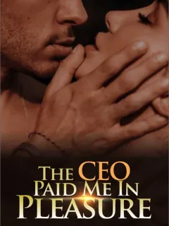 The CEO Paid Me In Pleasure 