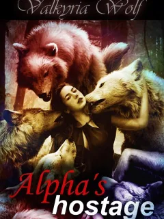  Alpha's hostage