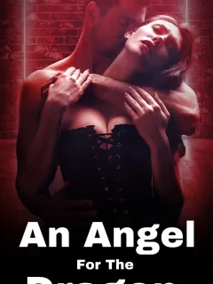 An  Angel For The Dragon