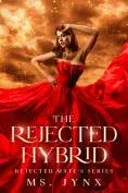 The Rejected Hybrid