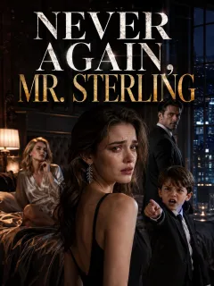 Never Again, Mr. Sterling