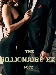 The Billionaire's Ex Wife