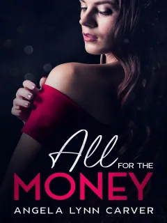 All for the Money