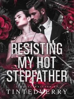 Resisting My Hot Stepfather