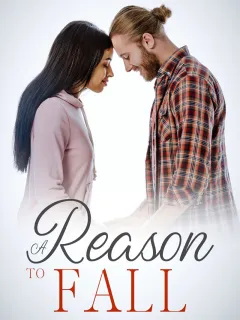 A Reason To Fall