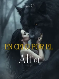 En Celo por el Alfa