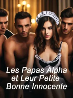 Les Papas Alpha et Leur Petite Bonne Innocente (18+)
