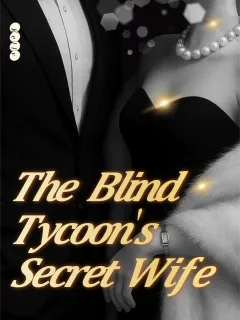 The Blind Tycoon's Secret Wife
