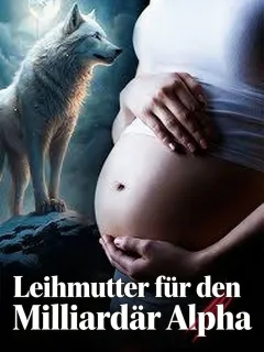 Leihmutter für den Milliardär Alpha