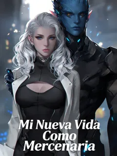 Mi nueva vida como mercenaria