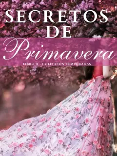Secretos de Primavera