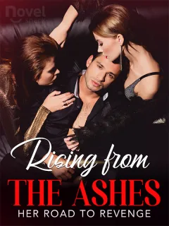 Rising from the Ashes: Her Road to Revenge