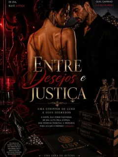 ENTRE DESEJOS E JUSTIÇA