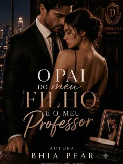 O Pai do meu Filho é o meu Professor