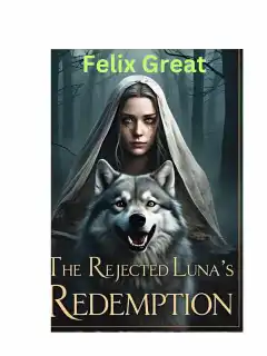 The Rejected Luna's Redemption