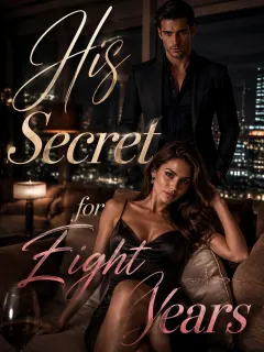 His Secret for Eight Years