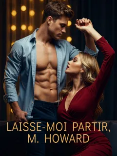 Laisse-moi partir, M. Howard