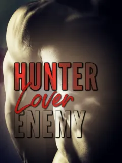 Hunter, Lover, Enemy