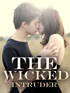 The Wicked Intruder