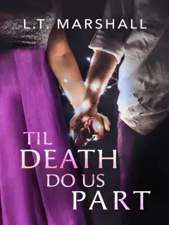 Till Death do us part