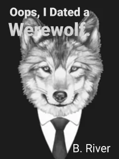 Oops, I Dated a Werewolf
