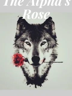 The Alpha's Rose - Mature Content