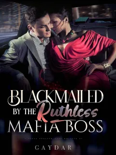 Blackmailed By The Ruthless Mafia Boss