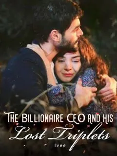 The Billionaire CEO And His Lost Triplets