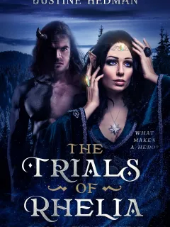 The Trials of Rhelia: The Prophesy