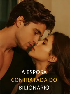 A Esposa Contratada do Bilionário