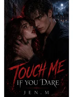Touch Me If You Dare