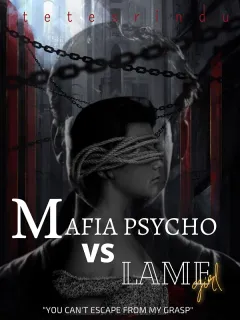 Mafia Psycho vs Lame Girl