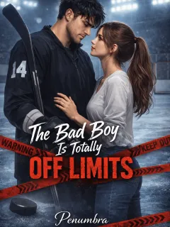 The Bad Boy Is Totally Off Limits