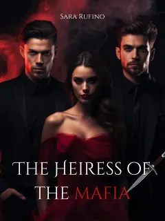 The heiress of the mafia