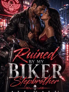 Ruined By My Biker Stepbrother