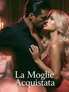La Moglie Acquistata
