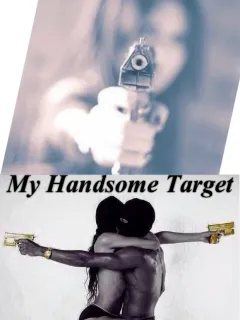 My Handsome Target