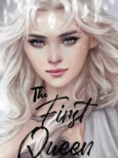 The First Queen