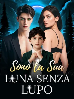Sono la Sua Luna Senza Lupo