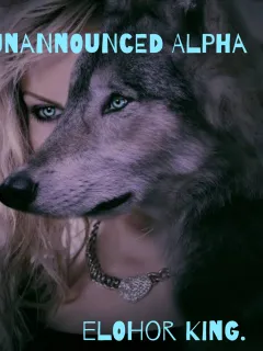 UNANNOUNCED ALPHA