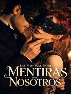 LAS MENTIRAS ENTRE NOSOTROS