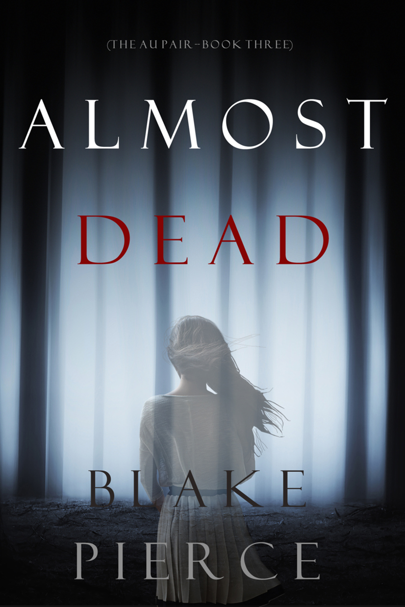 Almost Dead (The Au Pair—Book Three)