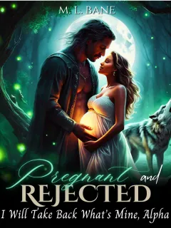 Pregnant and Rejected - I Will Take Back What's Mine, Alpha