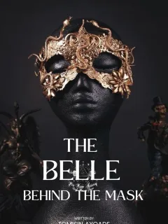 The Belle Behind The Mask