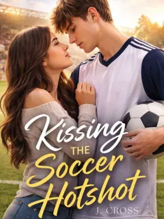 Kissing the Soccer Hotshot