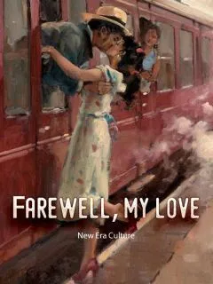 Farewell, my love