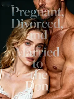 Pregnant, Divorced, and Married to the Don