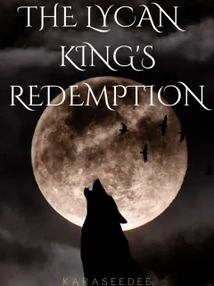 Bound by Fate: The Lycan King's Redemption
