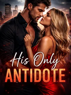 His Only Antidote