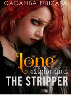 The Lone Alpha and His Stripper Mate